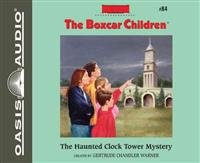 The Haunted Clock Tower Mystery: Volume 84