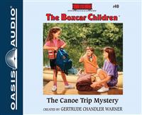 The Canoe Trip Mystery: Volume 40