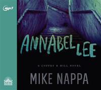 Annabel Lee: A Coffey & Hill Novel Volume 1