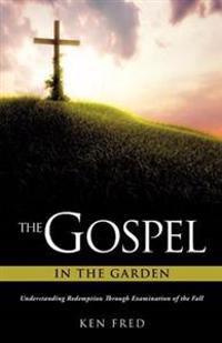 Kirjan kansi "The Gospel in the Garden"