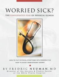 Kirjan kansi "Worried Sick? The Exaggerated Fear of Physical Illness"