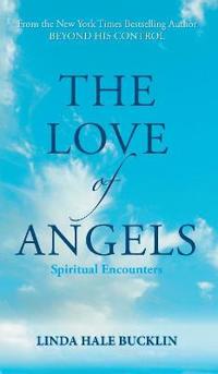 Bokomslag for "The Love of Angels (Spiritual Encounters)"