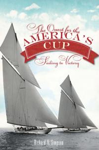 Quest for the America's Cup: Sailing to Victory