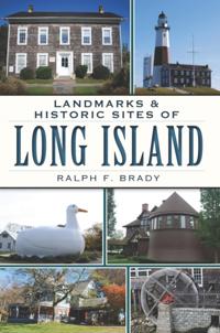 Landmarks Historic Sites of Long Island