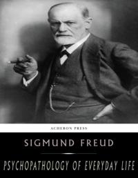 Psychopathology of Everyday Life