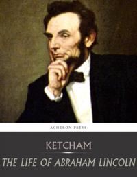 Life of Abraham Lincoln