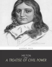 Treatise of Civil Power