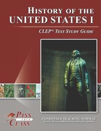 Bokomslag för "History of the United States I CLEP Test Study Guide"
