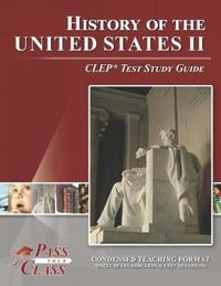 History of the United States II CLEP Test Study Guide