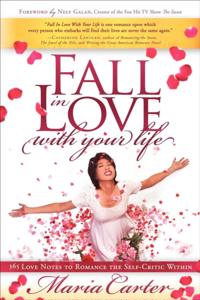 Fall in Love With Your Life
