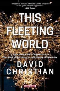 This Fleeting World
