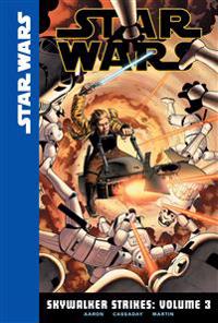 Aaron, J: Skywalker Strikes: Volume 3