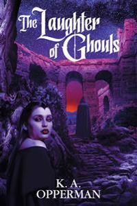 The Laughter of Ghouls