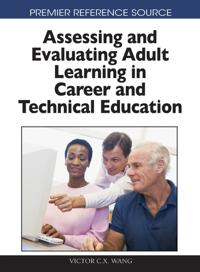 Assessing and Evaluating Adult Learning in Career and Technical Education