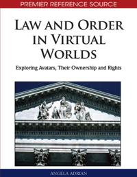 Law and Order in Virtual Worlds