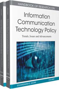 Handbook of Research on Information Communication Technology Policy