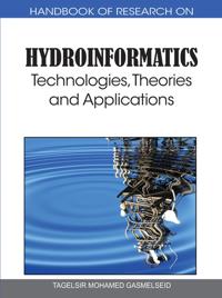 Handbook of Research on Hydroinformatics