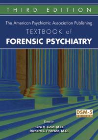 American Psychiatric Publishing Textbook of Forensic Psychiatry