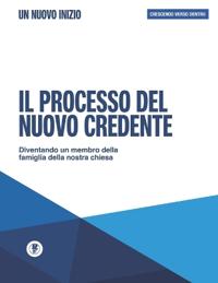 Il Processo del Nuovo Credente -Un Nouvo Inizio