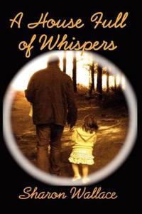 Bokomslag för "A House Full of Whispers"