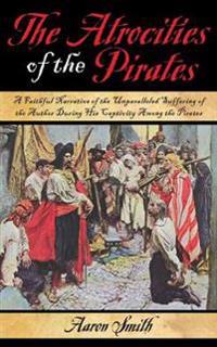 The Atrocities of the Pirates