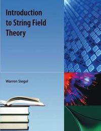 Bokomslag för "Introduction To String Field Theory"