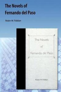 The Novels of Fernando Del Paso