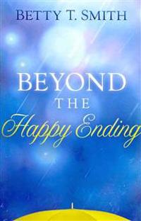 Beyond The Happy Ending