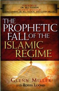 Prophetic Fall Of The Islamic Regime