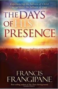 Days Of His Presence, The