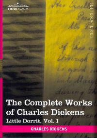 The Complete Works of Charles Dickens (in 30 Volumes, Illustrated)