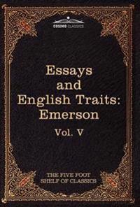 Essays and English Traits by Ralph Waldo Emerson