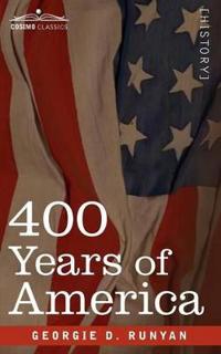 400 Years of America