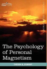 Bokomslag för "The Psychology of Personal Magnetism"