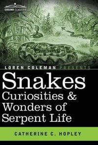 Kirjan kansi "Snakes Curiosities & Wonders of Serpent Life"