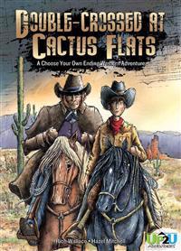 Double-Crossed at Cactus Flats: An Up2u Western Adventure