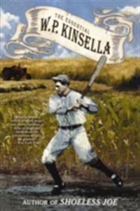 Essential W. P. Kinsella
