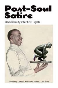 Kirjan kansi "Post-Soul Satire"