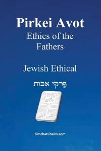 Bokomslag för "PIRKEI AVOT - Ethics of Our Ancestors [Jewish Ethical]"