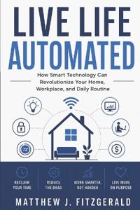 Live Life Automated