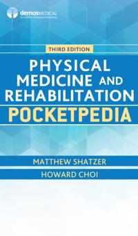 Physical Medicine and Rehabilitation Pocketpedia