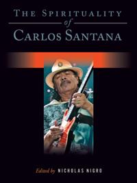Spirituality of Carlos Santana