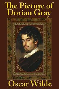 The Picture of Dorian Gray - A Gothic Novel of Beauty, Vanity, and Moral Corruption