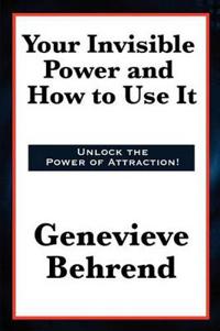 Bokomslag för "Your Invisible Power and How to Use It"