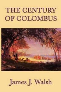Bokomslag för "The Century of Colombus"
