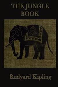 The Jungle Book - Classic Tales of Mowgli, Animals, and the Wild