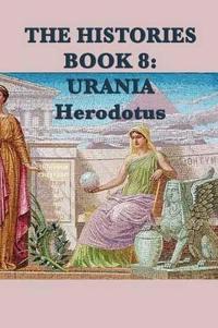 Bokomslag för "The Histories Book 8 Urania"