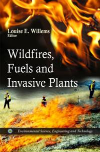 Wildfires, Fuels & Invasive Plants