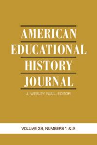 American Educational History Journal Vol 38 Issue 1 & 2