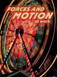 Forces and Motion At Work